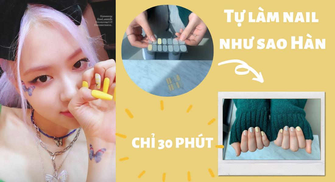 Sở hữu ngay bộ nail long lanh như idol K-Pop chỉ trong 30 phút!