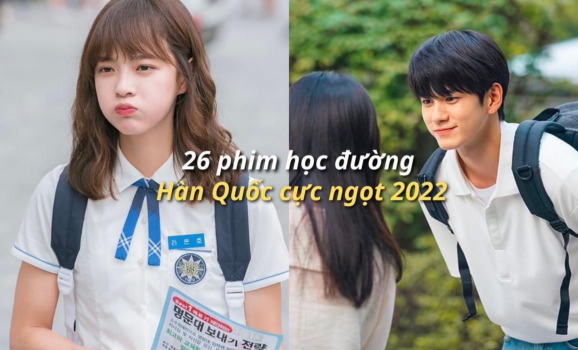 Creatrip: Top 26 bộ phim học đường Hàn Quốc hay nhất 2022