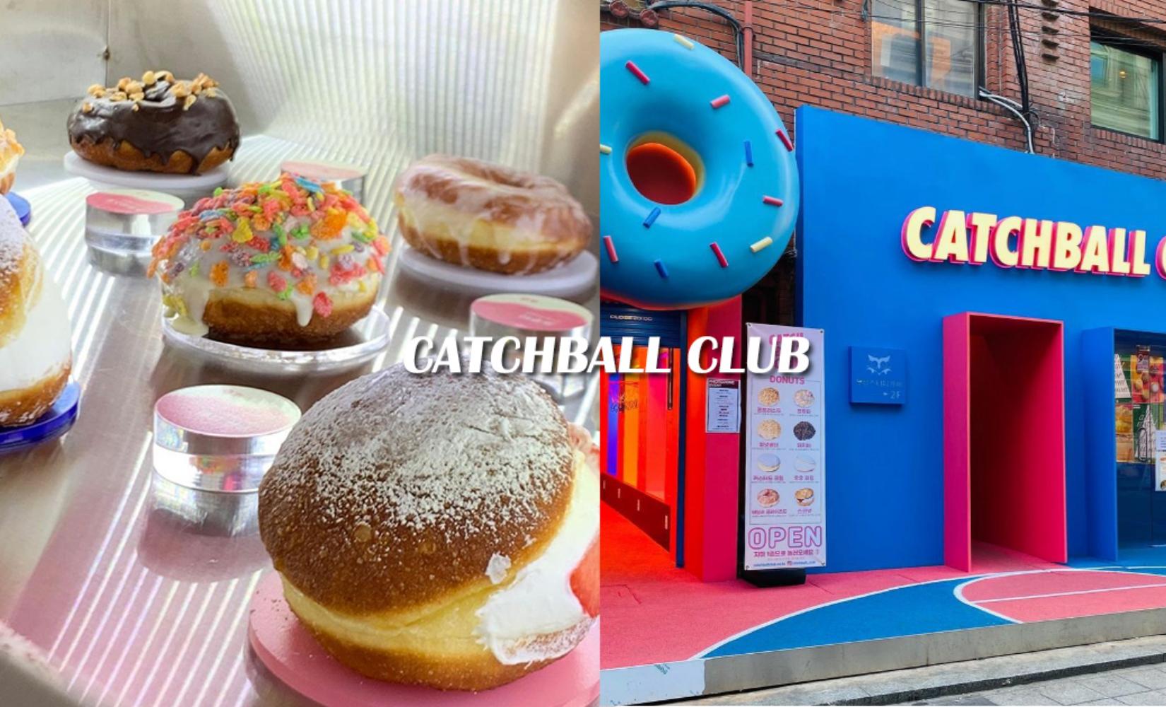 Catchball Club: Quán cafe donut nổi tiếng nhất gần Đại học Konkuk