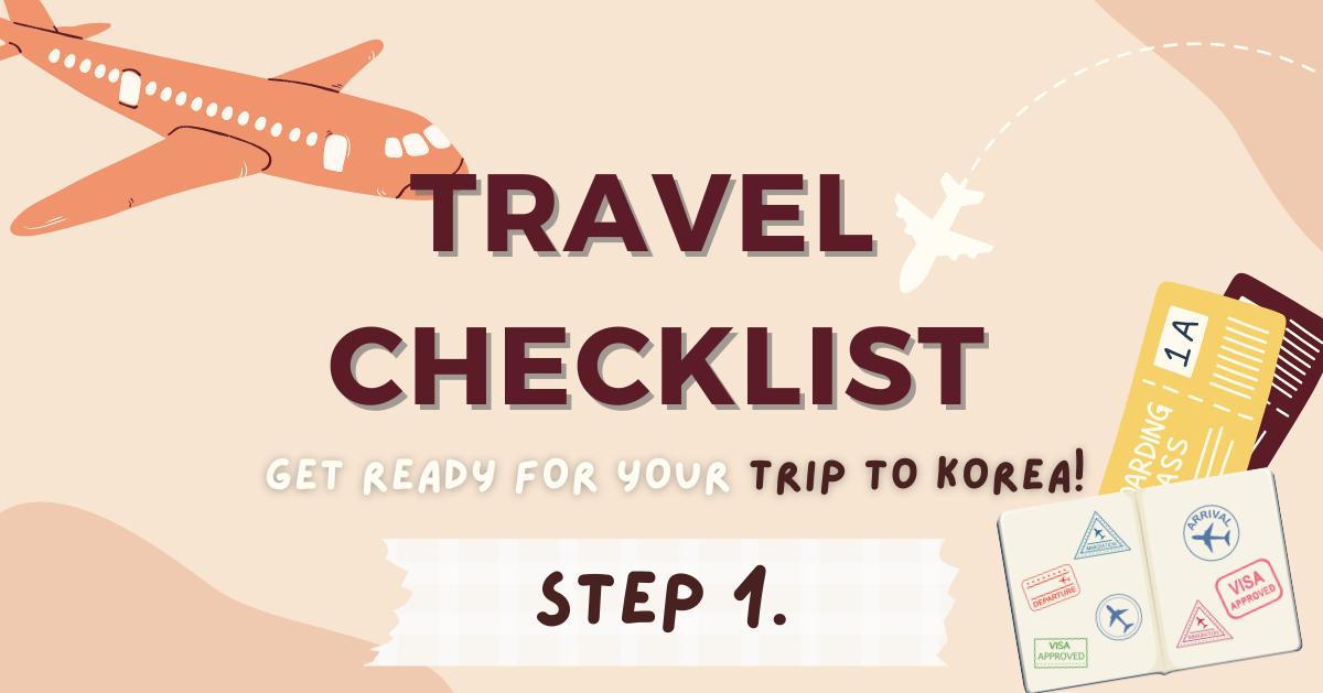 Travel Checklist: Step 1. Choose Location
