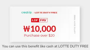 Voucher LDF PAY 10,000 KRW từ Creatrip cho Cửa hàng miễn thuế Lotte, sử dụng khi mua hàng trên 20 USD.
