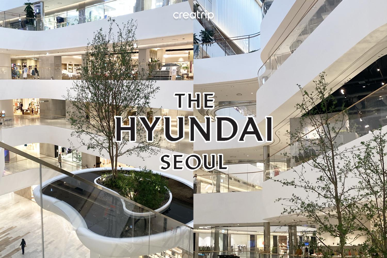首爾最夯的百貨公司！帶你逛汝矣島現代百貨(The Hyundai Seoul)