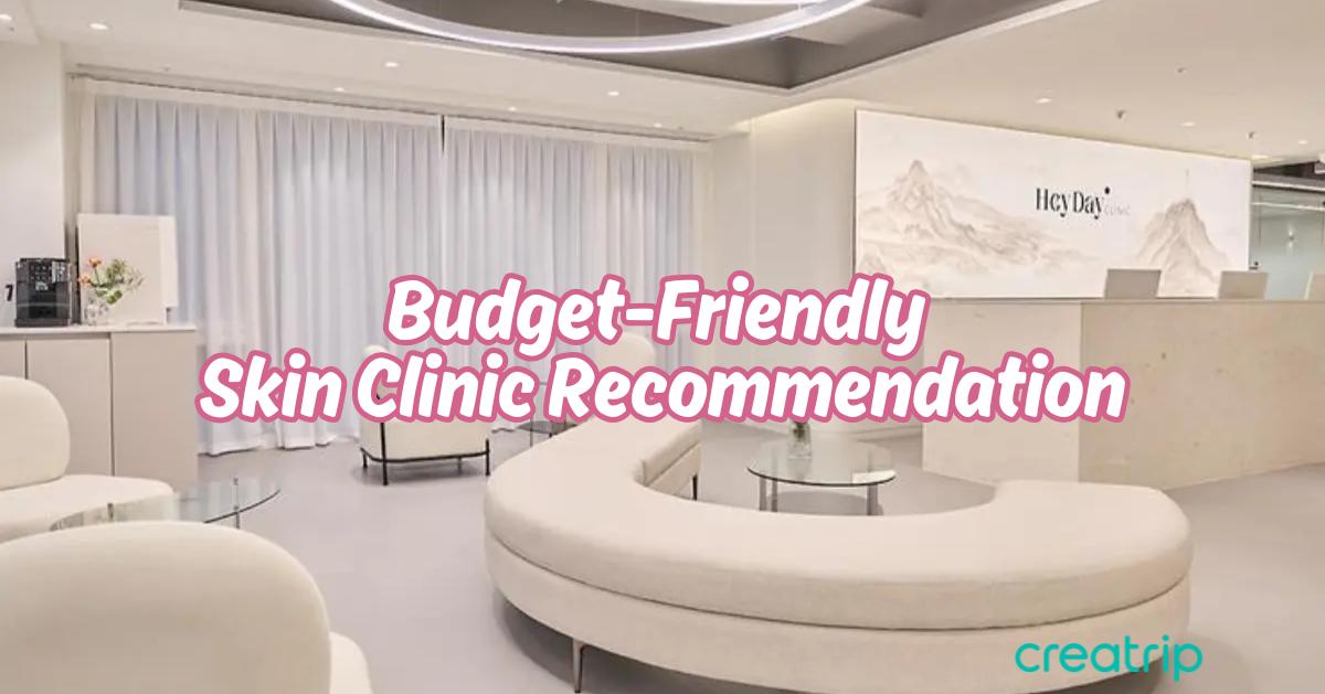 Best Chain Skin Clinics in Korea | Affordable Factory-Type Clinics for Effective Skin Treatments