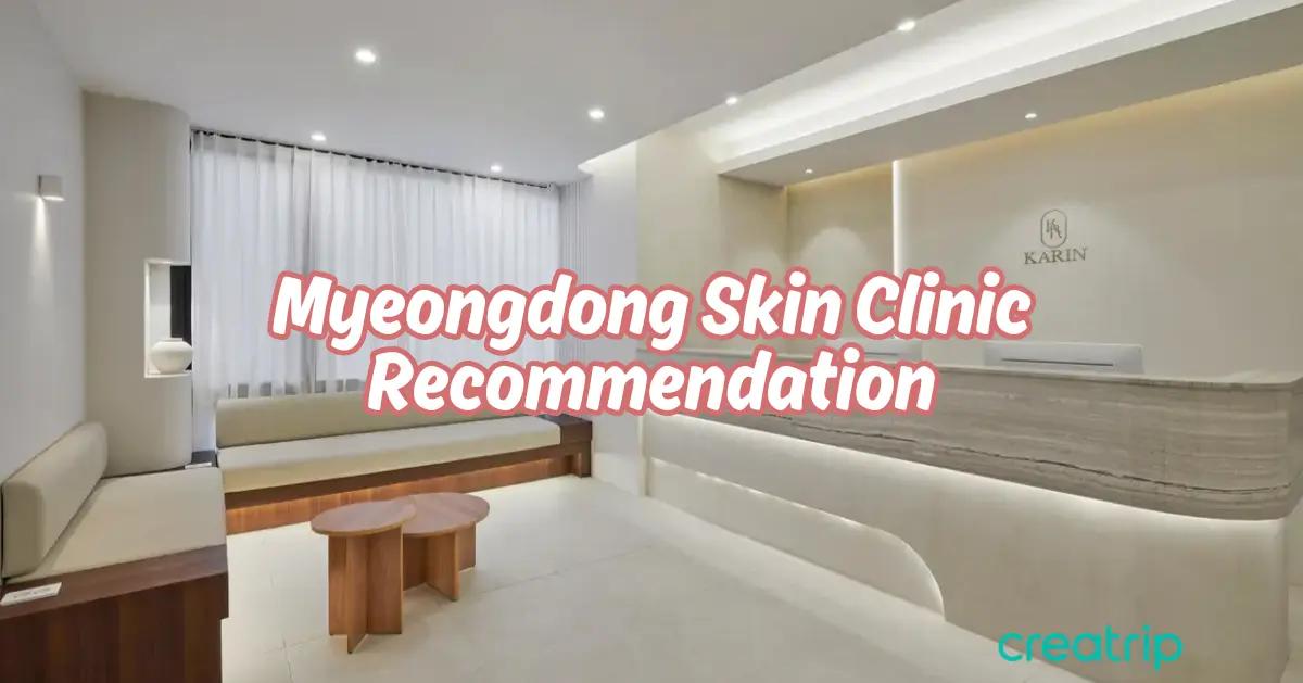 Top 7 phòng khám da liễu nên ghé thăm tại Myeongdong | Phiên bản 2026