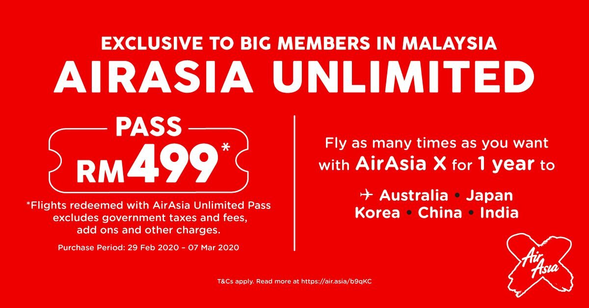 AirAsia 宣傳無限次飛行箱套，僅限於馬來西亞，價格為RM499，提供至澳洲、日本、韓國、中國、印度的航班。「AirAsia Unlimited」非常划算，對於需要頻繁出行的人士來説是最好選擇。
