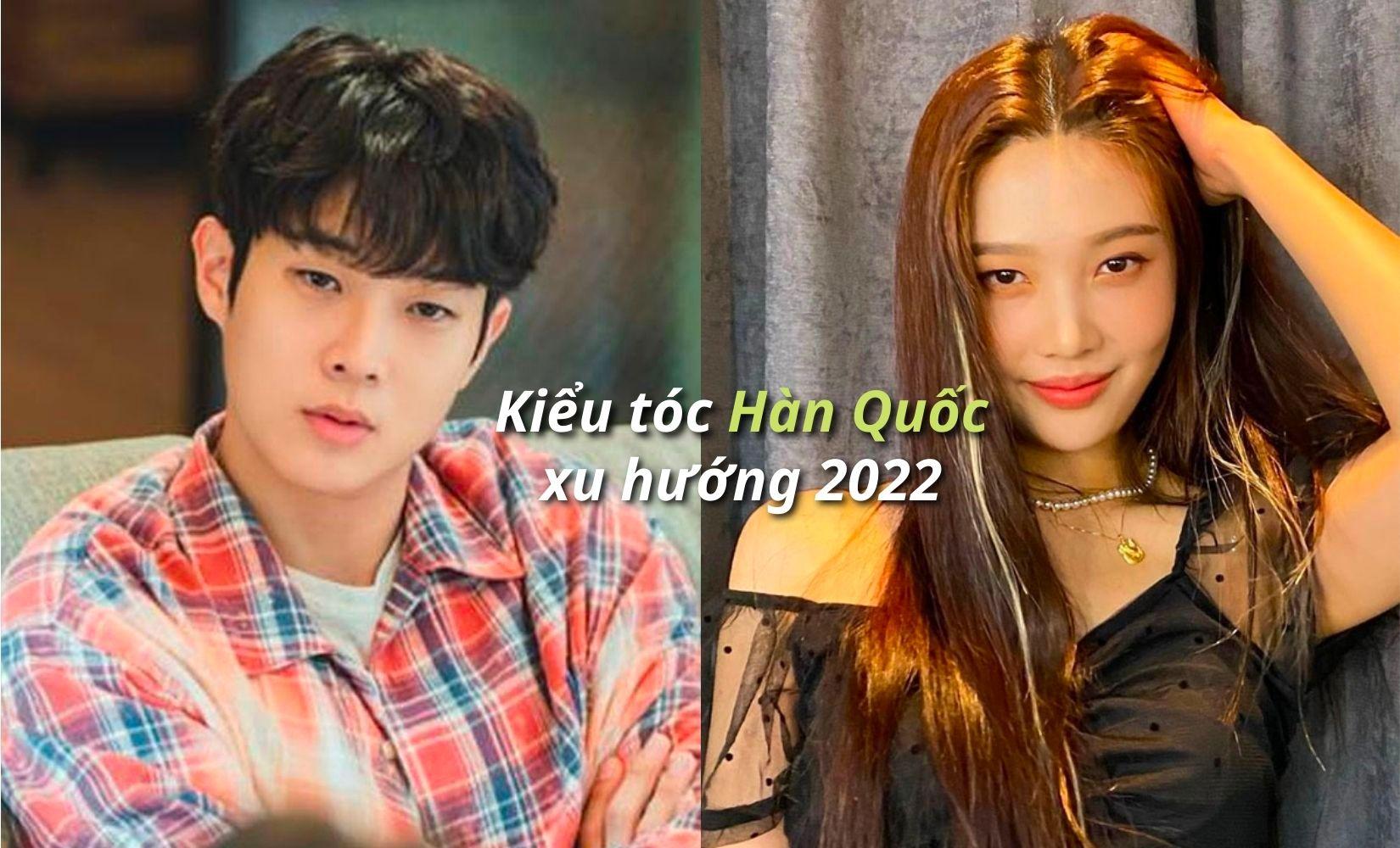 Tổng hợp các kiểu tóc Hàn Quốc sẽ trở thành xu hướng xuân hè 2022