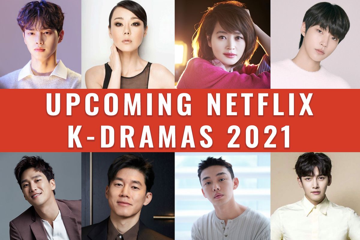 Creatrip Complete List Of Upcoming Netflix K Dramas In 2021