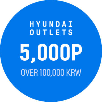Hyundai Outlet purchase over 100,000 KRW 5,000P