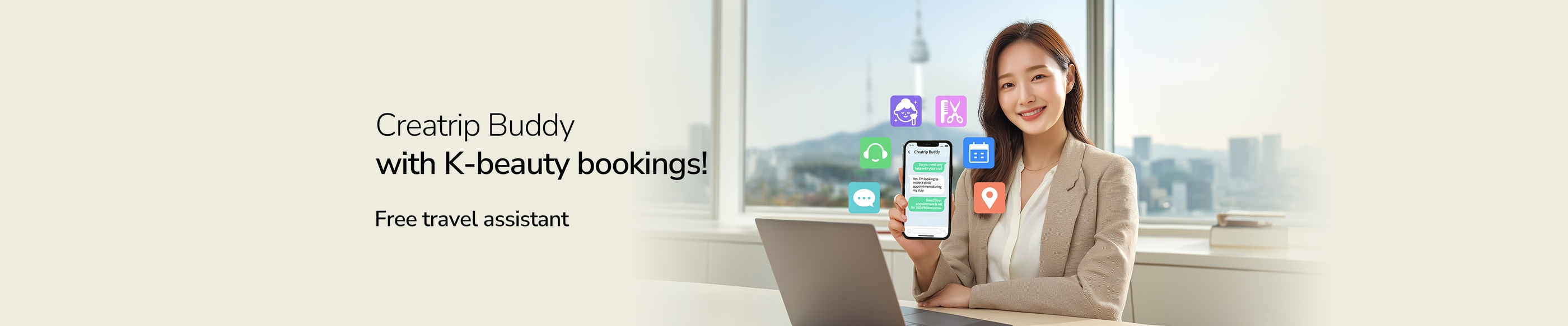 Creatrip Buddy | Free Personal Travel Assistant with K-Beauty Bookings!
