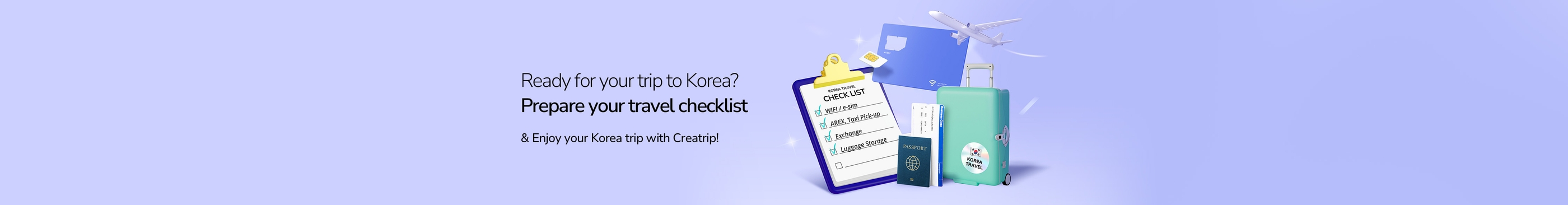 Ready for your trip to Korea? Prepare your travel checklist!