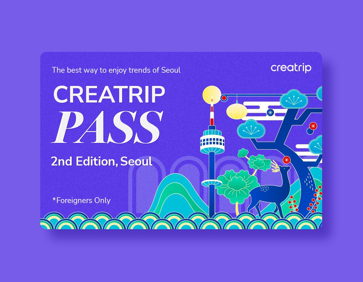 Creatrip Pass: 2nd Edition (Limited Quantity) | Seoul
