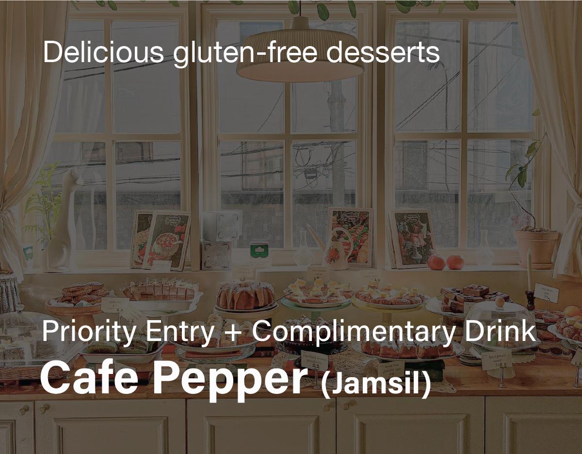 Cafe Pepper Jamsil - Creatrip Package - the 1st Edition