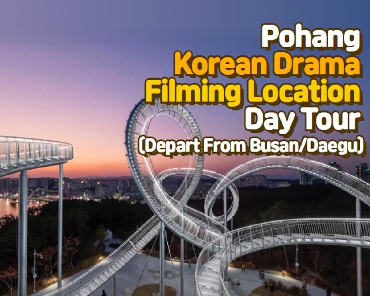 Pohang K-Drama Filming Location Day Tour