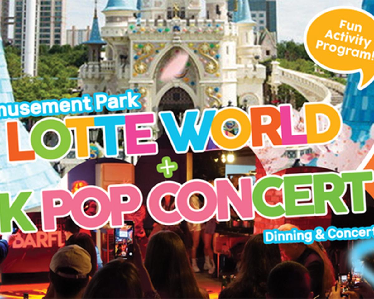 K-POPCONcert Performance & Dining Experience + Lotte World Package Tour | K-pop Dance Performance Concert