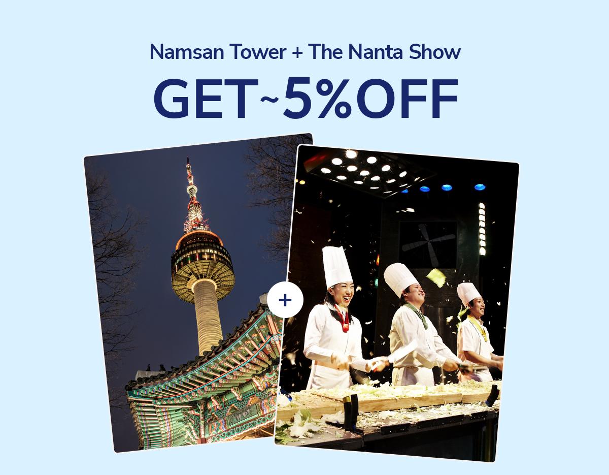 N Seoul Tower Observatory Admission Ticket + The Nanta Show in Myeongdong