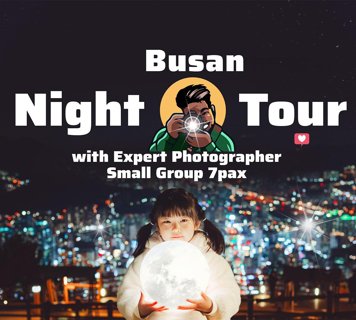 Tour notturno dei luoghi più popolari per scattare foto a BusanㅣPartenza da Seoul