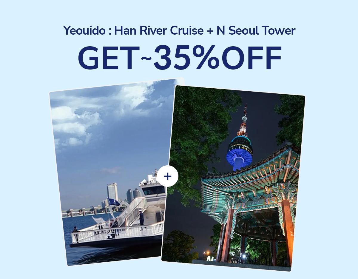 [Korea Highlights] Yeouido E-Land Cruise (Han River Tour Cruise) + N Seoul Tower Observatory Admission Ticket