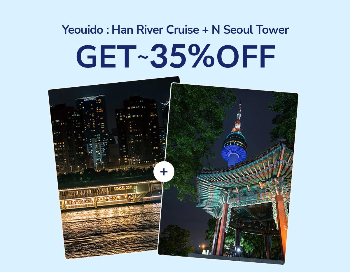 [Korea Highlights] Yeouido E-Land Cruise (Starlight Cruise) + N Seoul Tower Observatory Admission Ticket