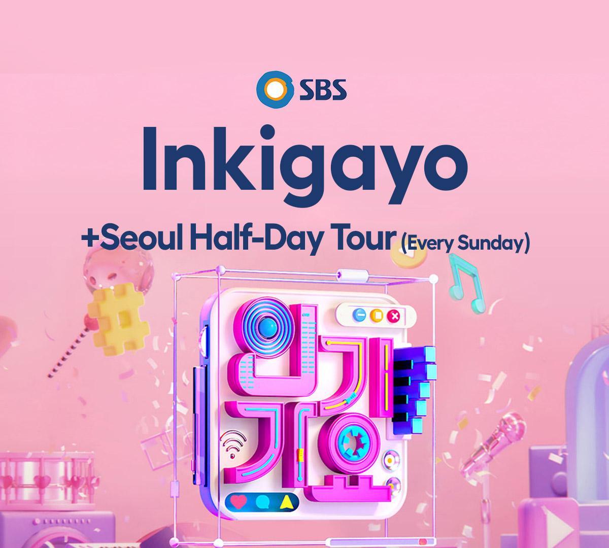 SBS Inkigayo logo and bold "Inkigayo + Seoul Half-Day Tour" text over pink background with colorful 3D K-pop icons and microphone