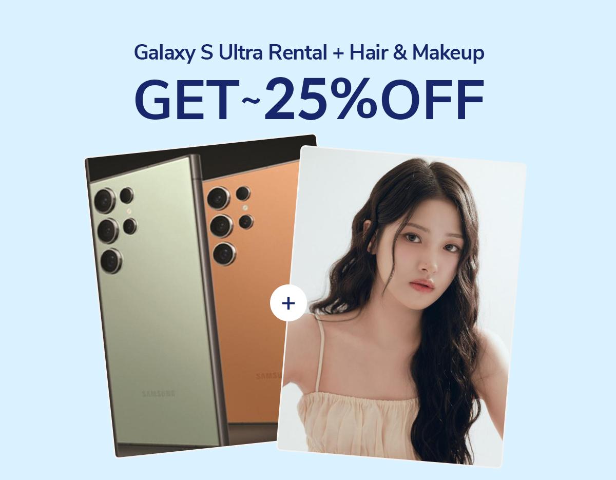 Samsung Galaxy S Ultra Series Phone Rental + Imi Hair & Makeup Salon 