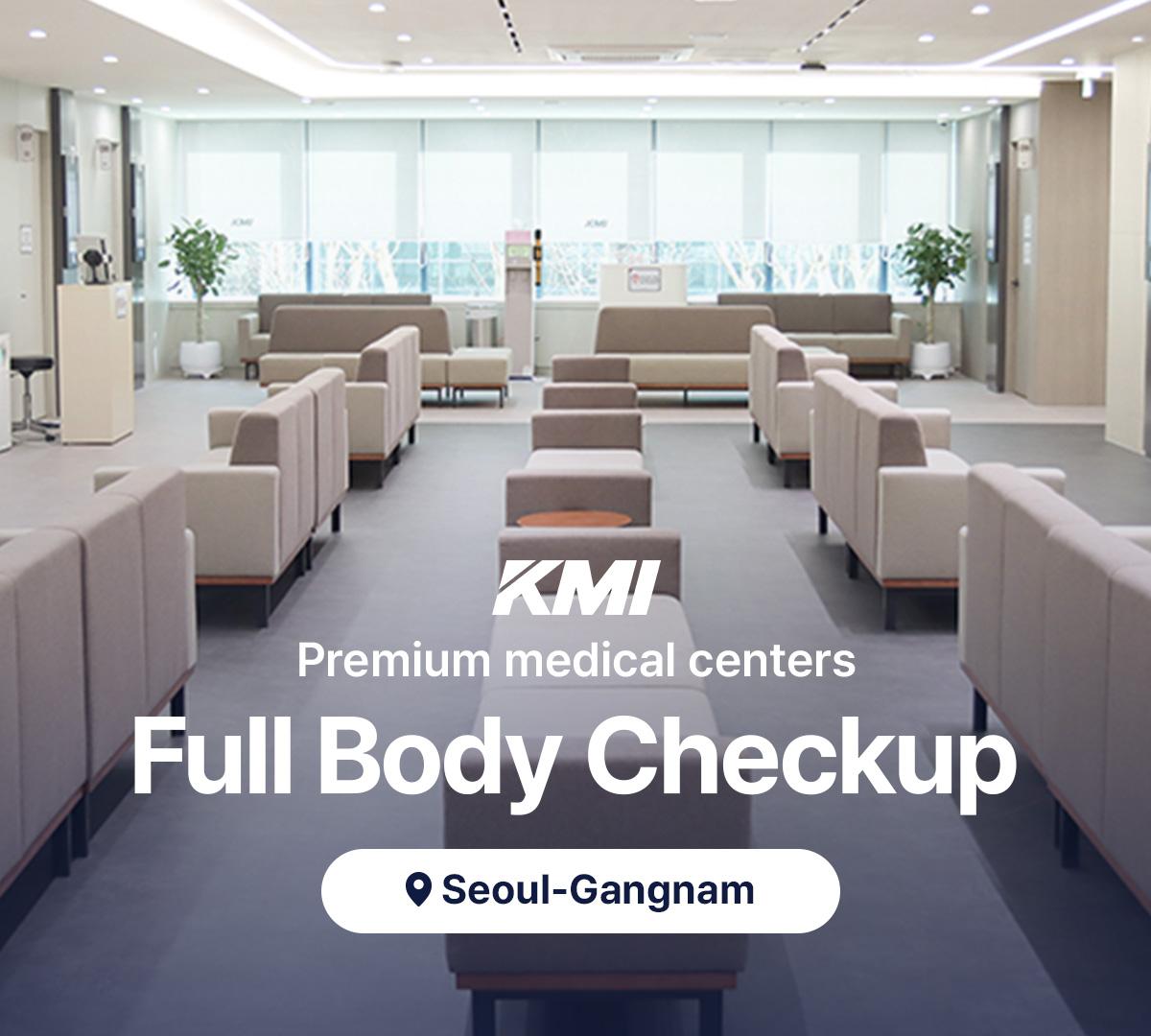 Đặt lịch khám sức khỏe toàn diện KMI | Gangnam, Seoul | Hỗ trợ tiếng Anh 1