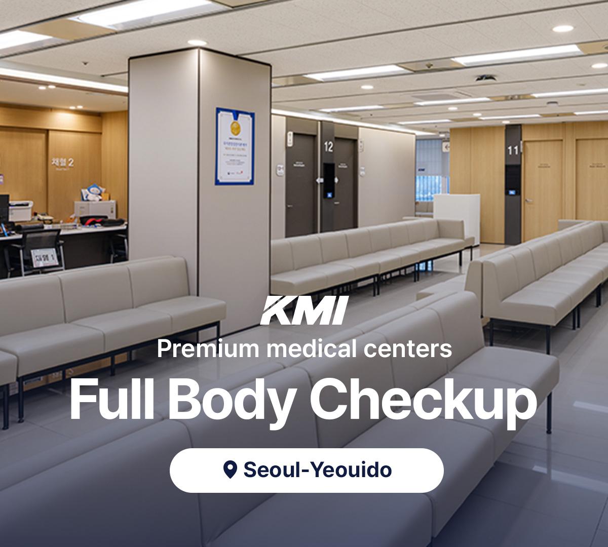 Đặt lịch khám sức khỏe toàn diện KMI | Yeouido, Seoul | Hỗ trợ tiếng Anh 1
