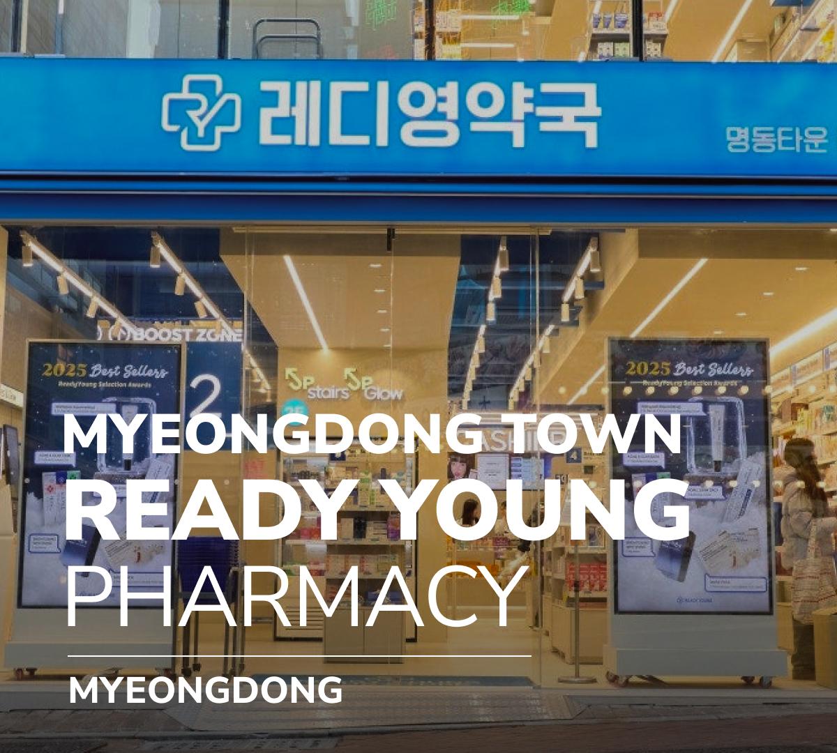 READY YOUNG PHARMACY | Myeongdong Town 1